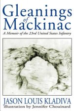 Gleanings of Mackinac