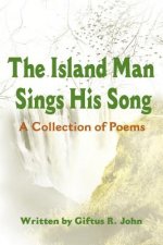 Island Man Sings His Song