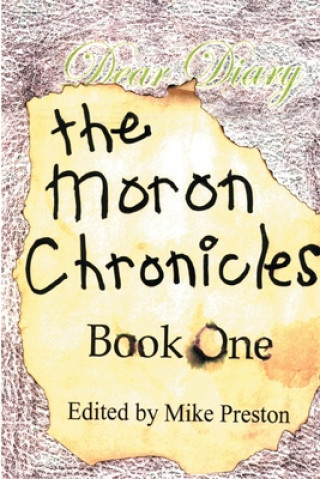 Moron Chronicles