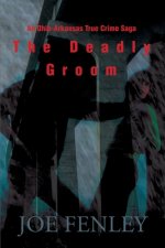Deadly Groom