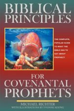 Biblical Principles for Covenantal Prophets