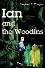 Ian and the Woodins