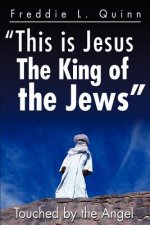 This is Jesus the King of the Jews