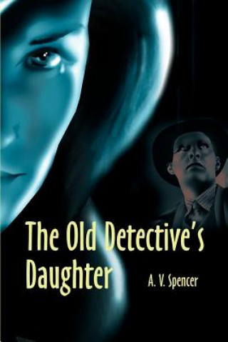 Old Detective's Daughter