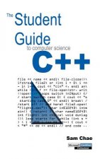 Student Guide to Computer Science C++