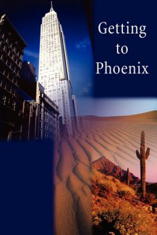 Getting to Phoenix