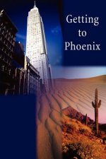 Getting to Phoenix
