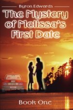 Mystery of Melissa's First Date