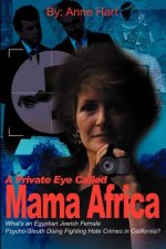 Private Eye Called Mama Africa