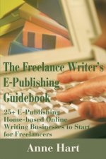 Freelance Writer's E-Publishing Guidebook