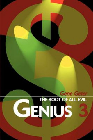 Genius 3: The Root of All Evil