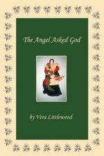 Angel Asked God