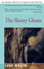 Slavery Ghosts