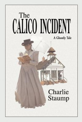 Calico Incident