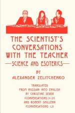Scientist's Conversations with the Teacher