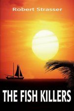 Fish Killers