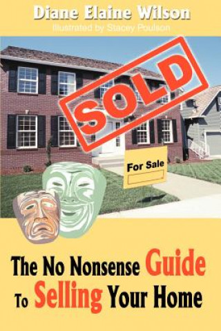 No Nonsense Guide to Selling Your Home