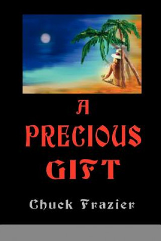 Precious Gift