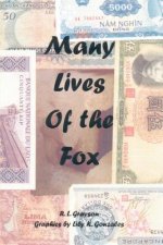 Many Lives of the Fox