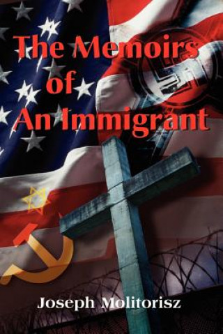Memoirs of an Immigrant