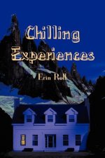 Chilling Experiences