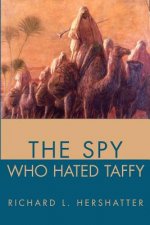 Spy Who Hated Taffy