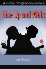 Rise Up and Walk