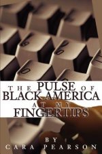 Pulse of Black America at My Fingertips