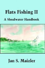 Flats Fishing II