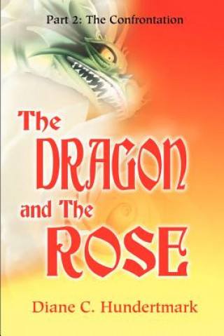 Dragon and the Rose