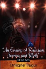 Evening of Reflection, Sorrow, and Mirth