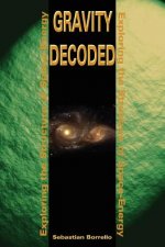 Gravity Decoded