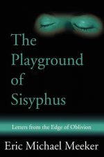 Playground of Sisyphus