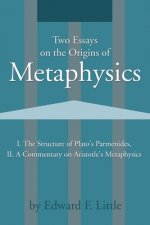 Two Essays on the Origins of Metaphysics