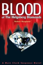 Blood of The Helgsberg Diamonds