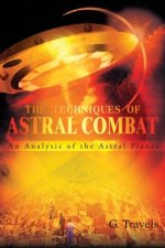 Techniques of Astral Combat