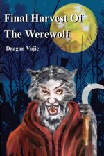 Final Harvest Of The Werewolf