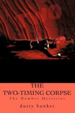 Two-Timing Corpse