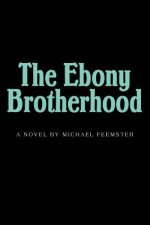 Ebony Brotherhood