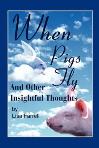 When Pigs Fly