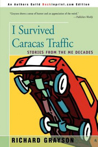 I Survived Caracas Traffic