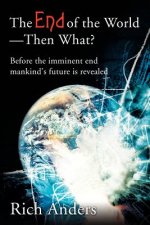 End of the World - Then What?