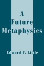 Future Metaphysics