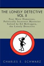 Lonely Detective, Vol. II