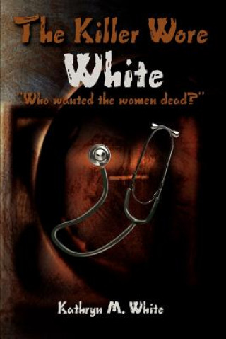Killer Wore White