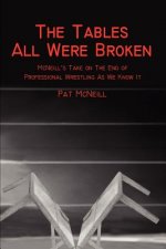 Tables All Were Broken