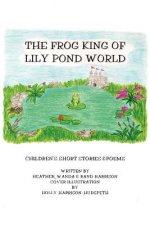 Frog King of Lily Pond World