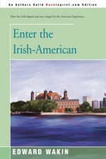 Enter the Irish-American