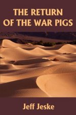 Return of the War Pigs