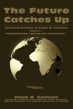 Future Catches Up